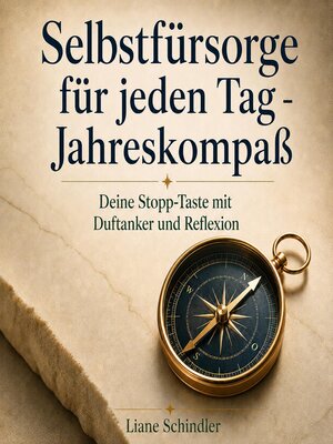 cover image of Selbstfürsorge für jeden Tag--Jahreskompaß